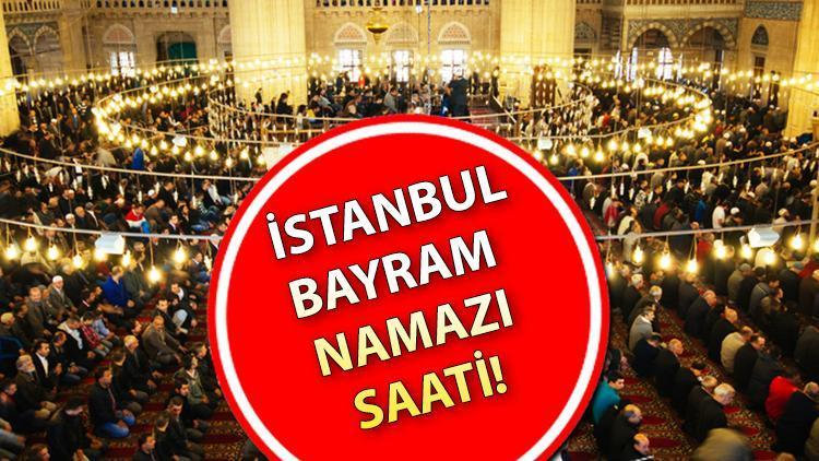 İstanbul Bayram Namazı 2025